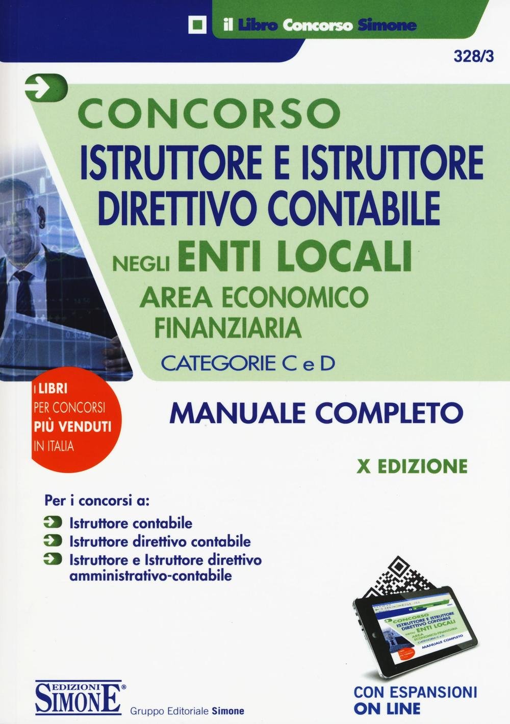 Concorso istruttore e istruttore direttivo contabile negli enti locali. Area economico-finanziaria. Categorie C e D. Con espansione online book
