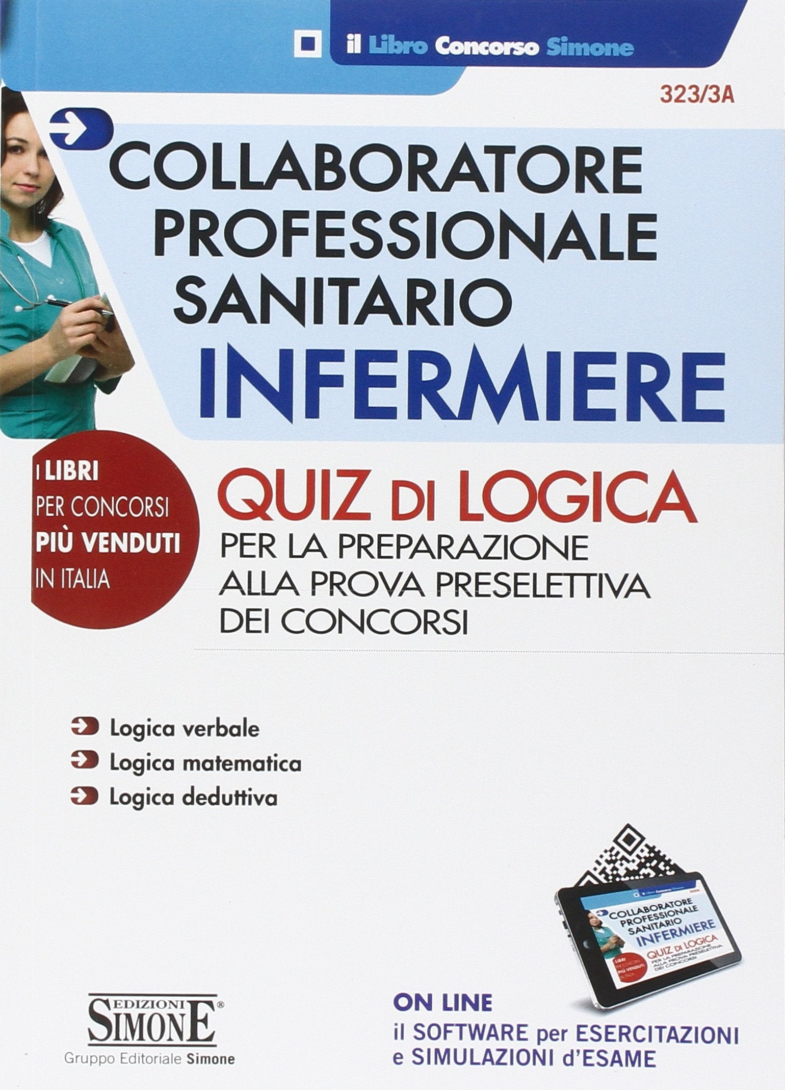 Collaboratore professionale sanitario. Infermiere. Quiz di logica book