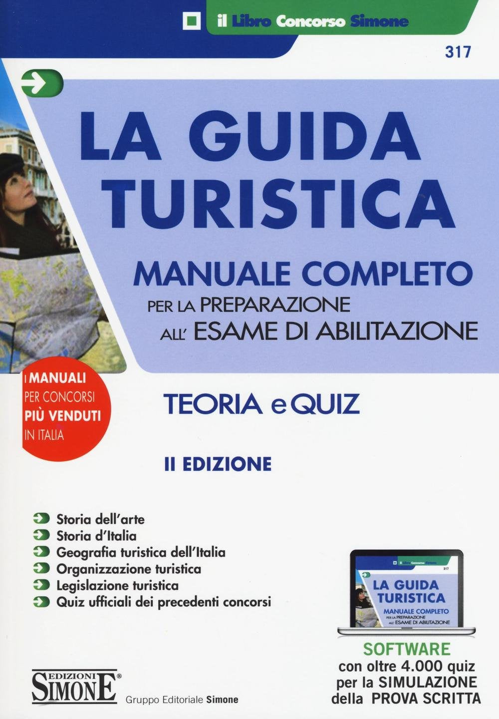 La guida turistica. Manuale completo per la preparazione all'esame di abilitazione. Teoria e quiz. Con software di simulazione book