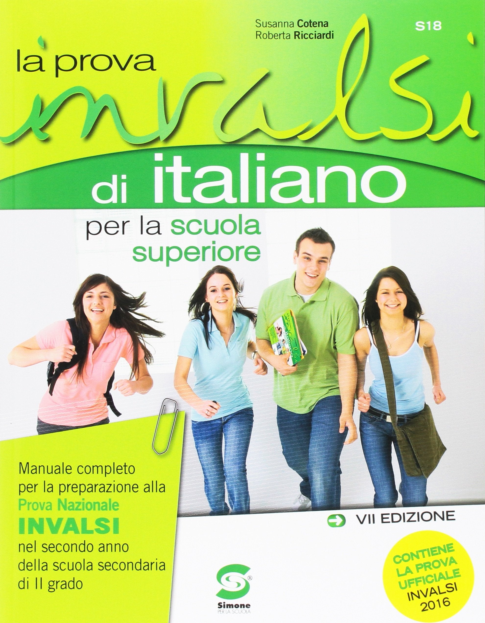 Prova INVALSI d'italiano. Per le Scuole superiori Professional & Reference Books