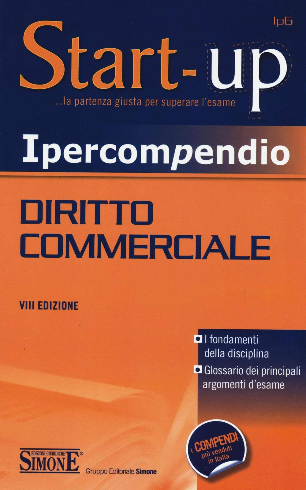 Ipercompendio diritto commerciale. Fondamenti della disciplina. Glossario dei principali argomenti d'esame book