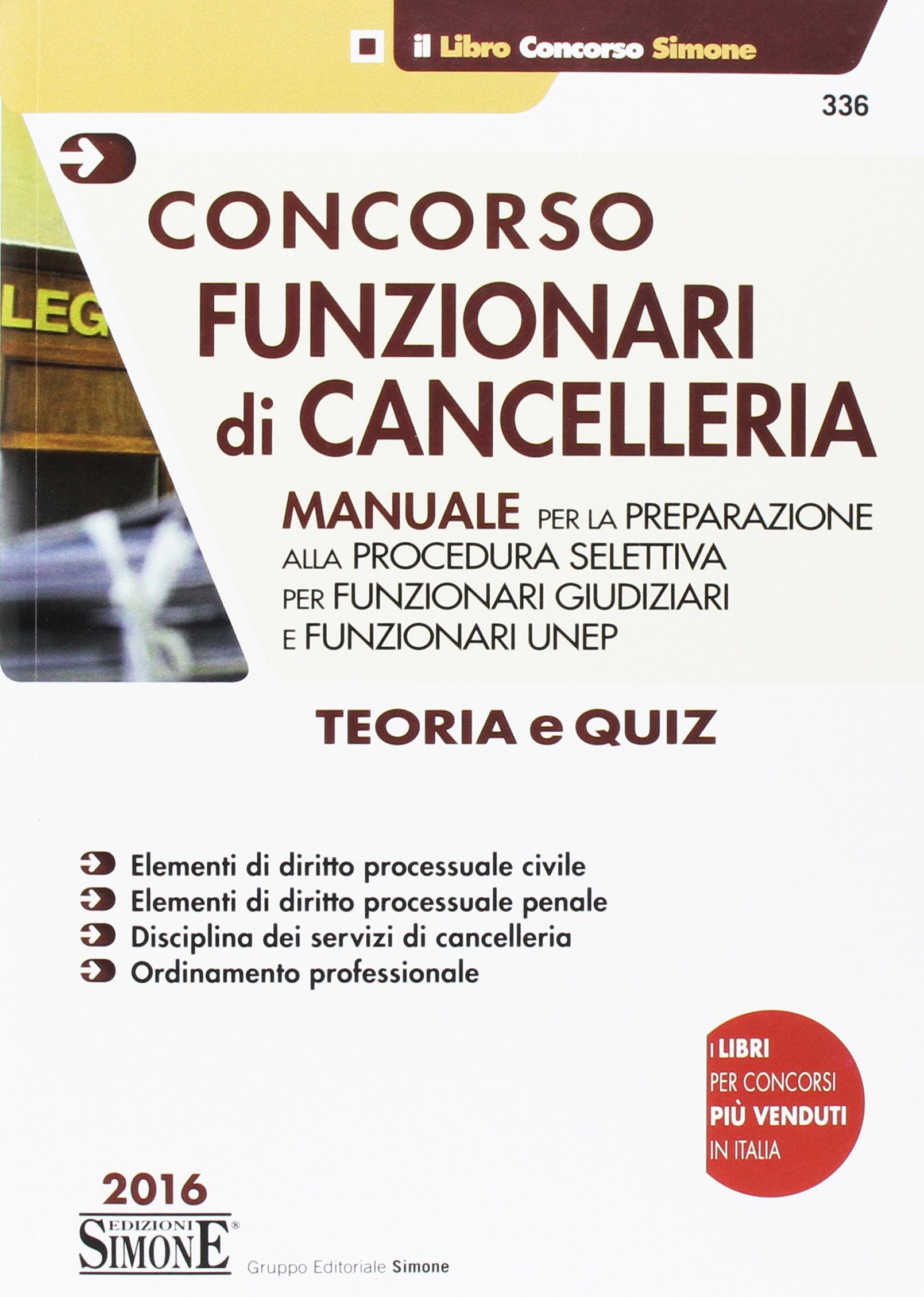 Concorso Funzionari di Cancelleria - Teoria e Quiz book