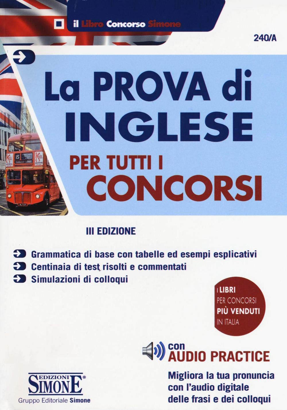 La Prova Di Inglese Per Tutti I Concorsi (Concorsi e abilitazioni) Foreign Languages ​​& Dictionaries