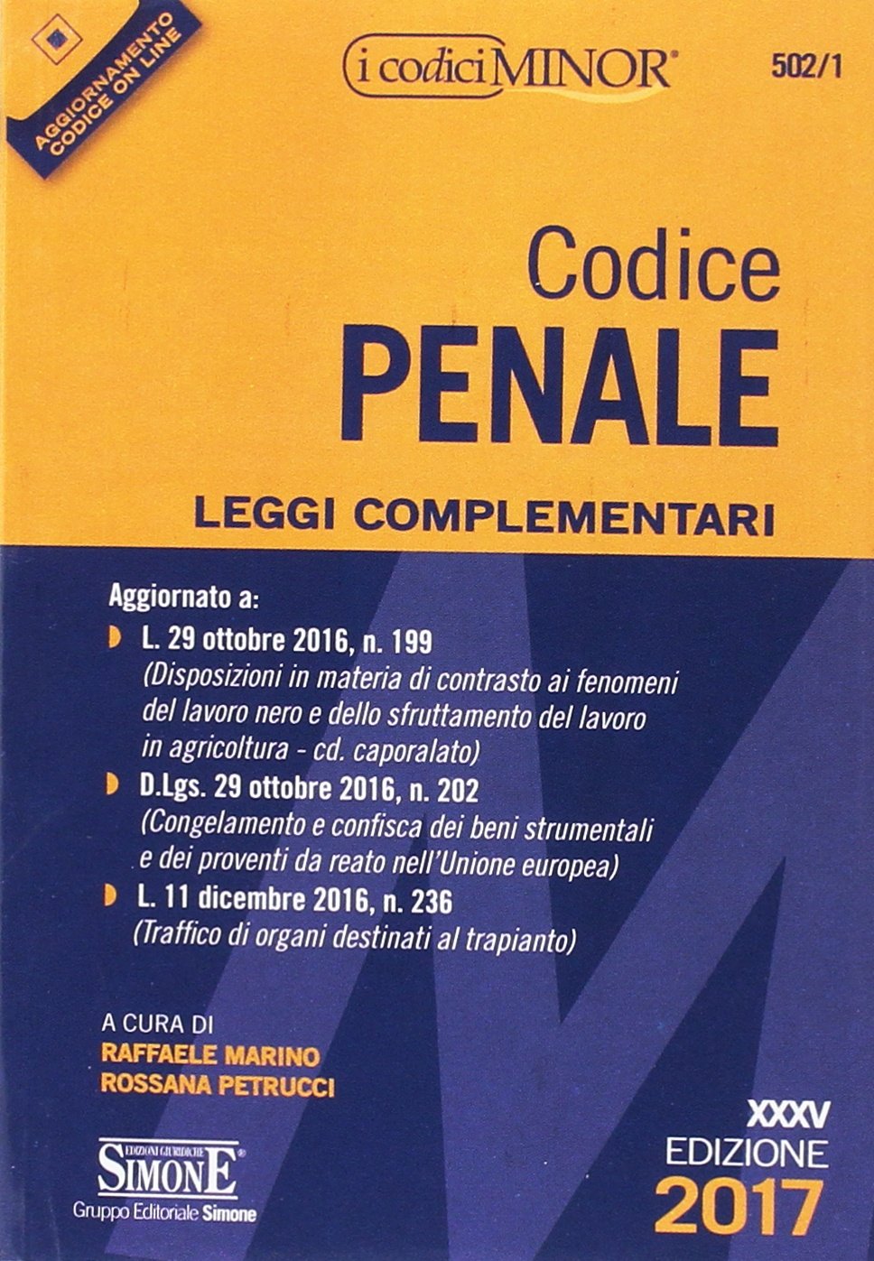 Codice penale. Leggi complementari. Ediz. minor (I Codici Simone) Law