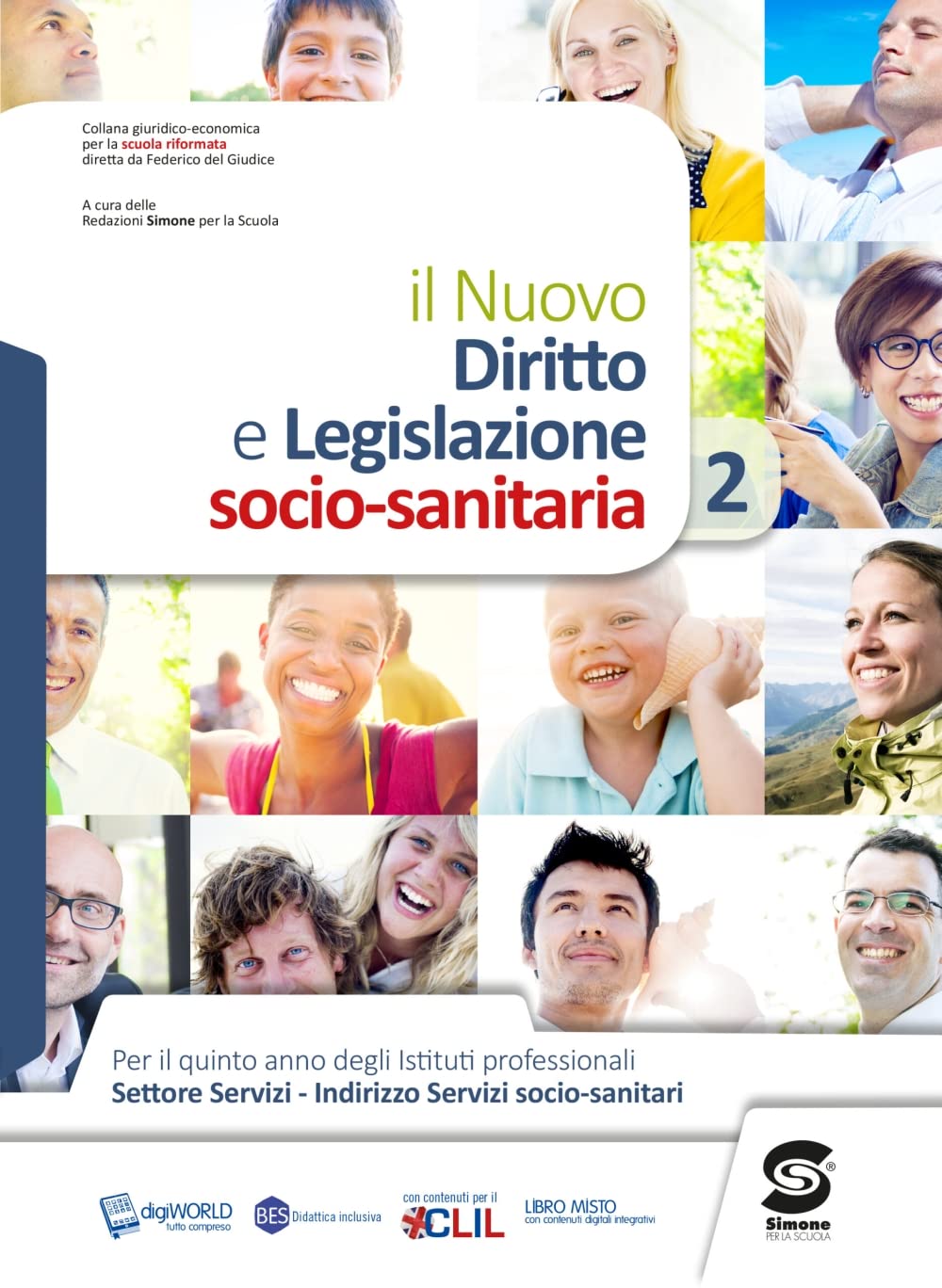 Diritto e legislazione socio-sanitaria. Per il 5° anno degli Ist. professionali. Con e-book. Con espansione online (Vol. 2) Non-fiction