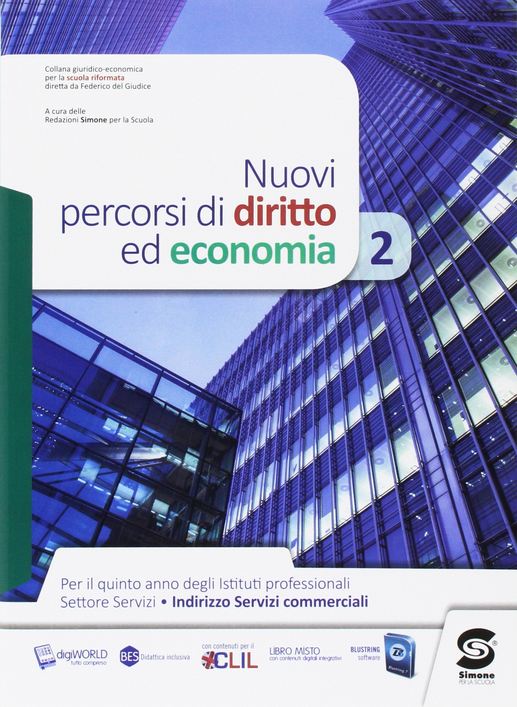Nuovi percorsi di diritto ed economia. Per il quinto anno degli Ist. professionali. Con e-book. Con espansione online (Vol. 2) Professional & Reference Books