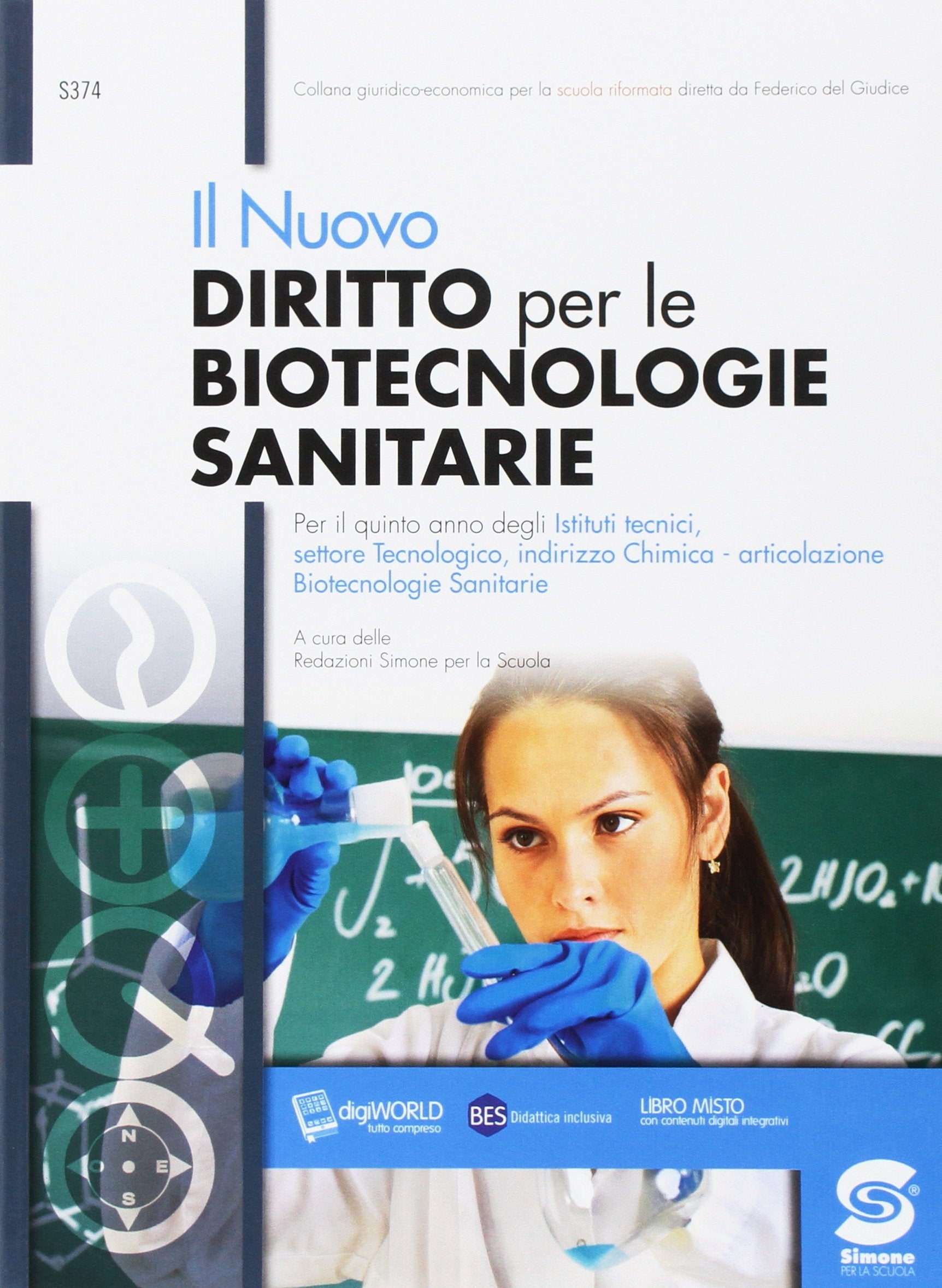 Nuovo diritto per le biotecnologie sanitarie. Per il quinto anno degli Ist. tecnici. Con e-book. Con espansione online Non-fiction