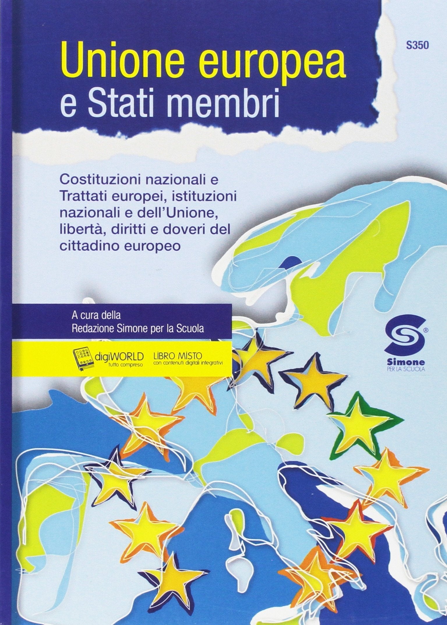 Unione europea e stati membri. Per le Scuole superiori. Con e-book. Con espansione online Professional & Reference Books