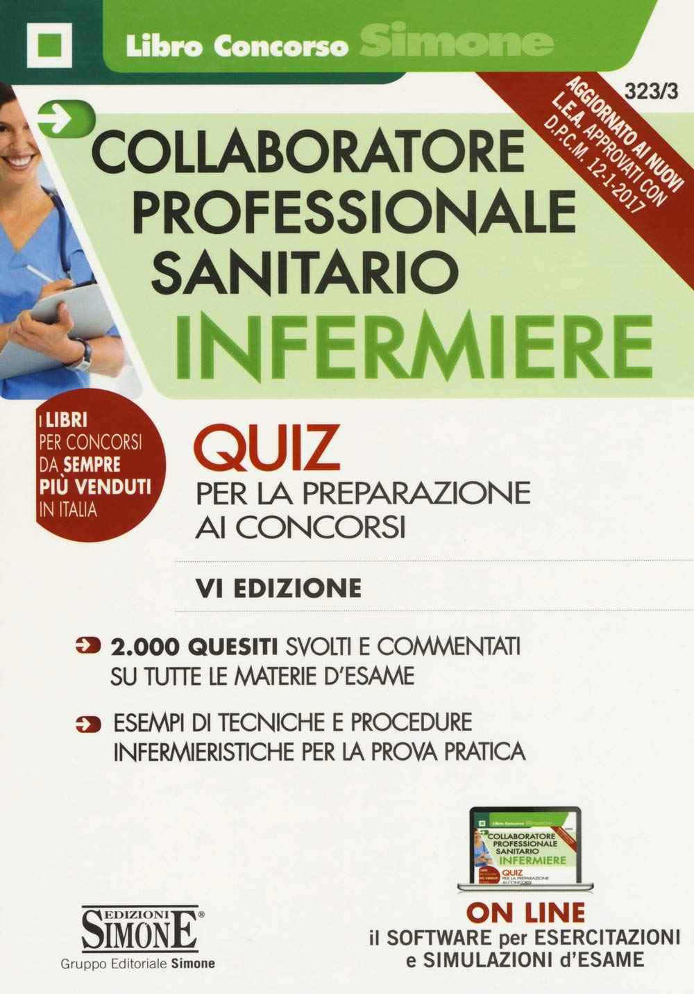 Collaboratore professionale sanitario infermiere. Quiz per la preparazione ai concorsi. book