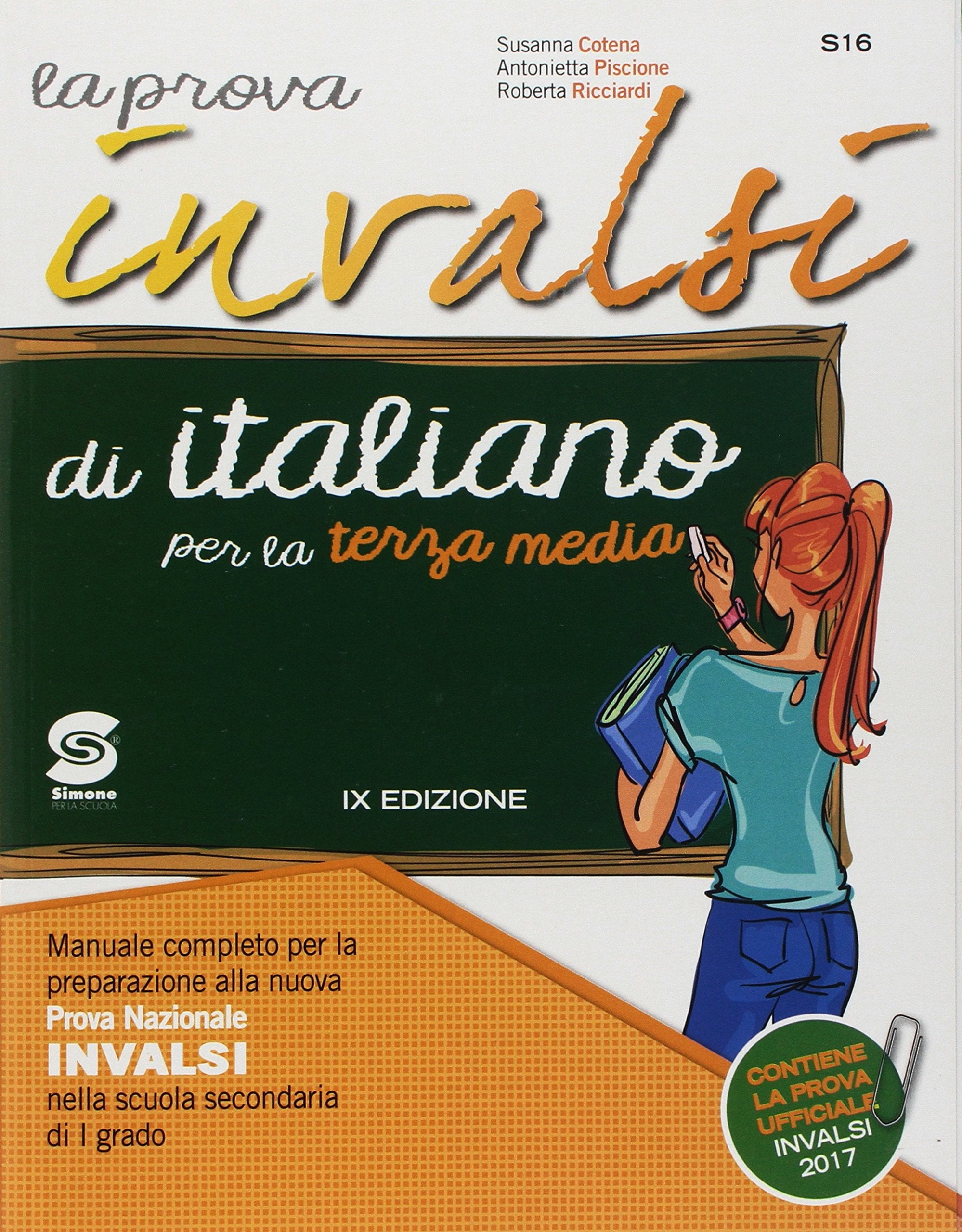 La prova INVALSI di italiano. Per la Scuola media. Con ebook. Con espansione online Professional & Reference Books