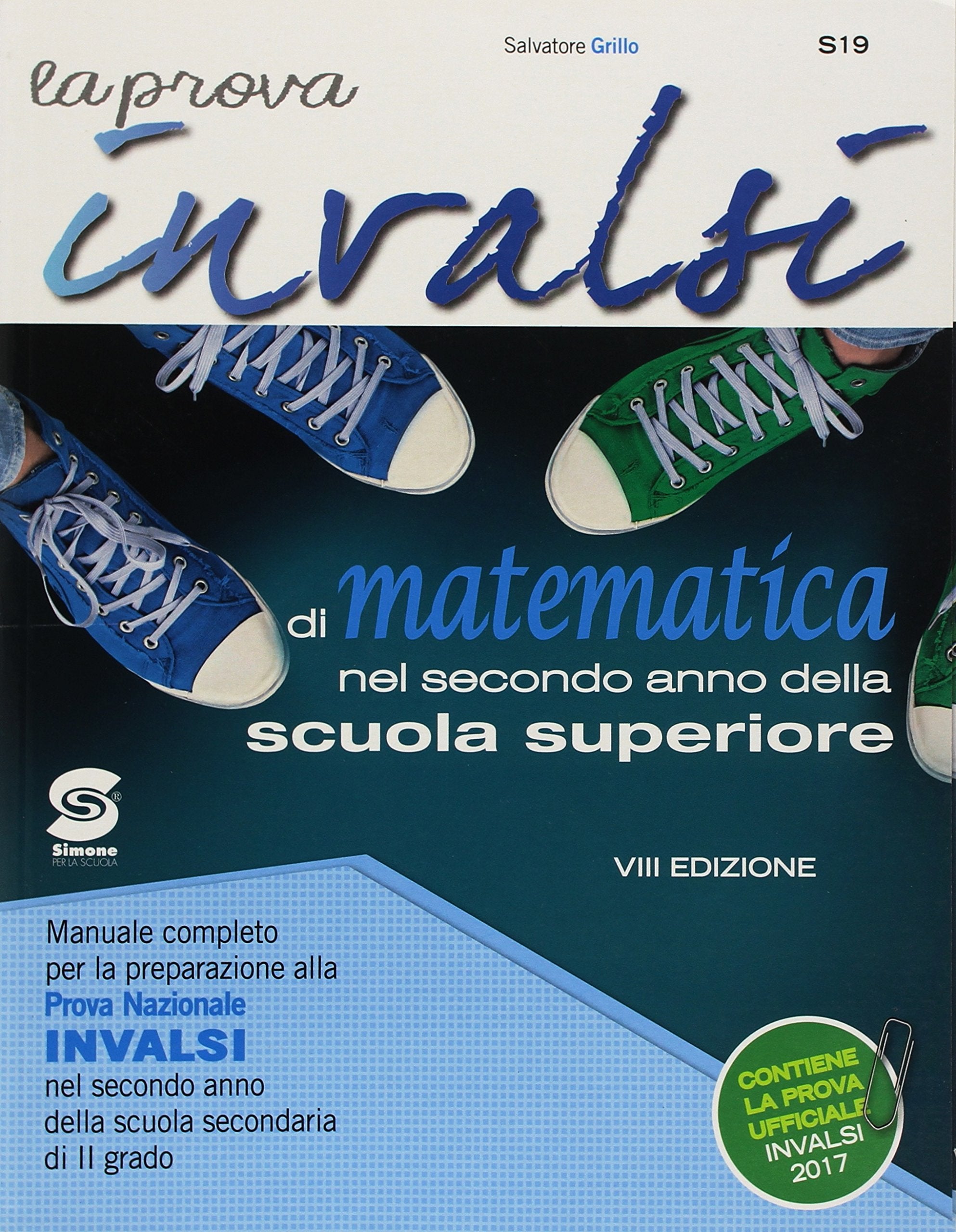 La prova INVALSI di matematica. Manuale completo per la preparazione alla prova nazionale INVALSI. Per la 2ª classe delle Scuole superiori Professional & Reference Books