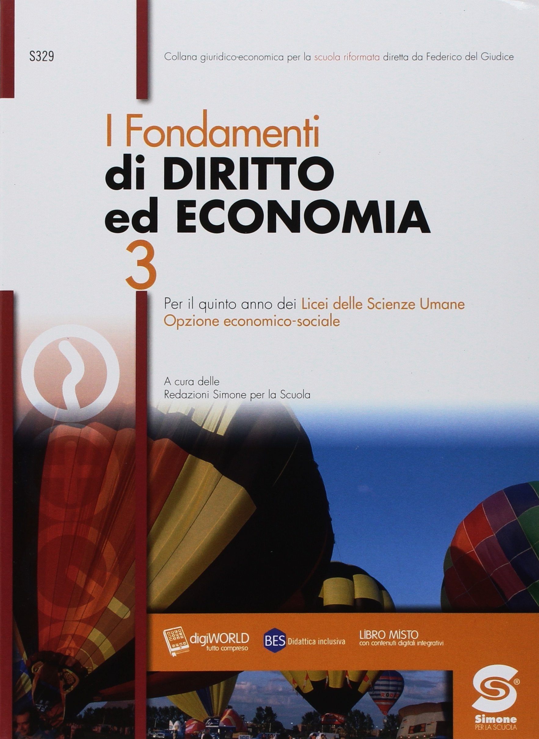 I fondamenti di diritto ed economia. Per il 5° anno dei Licei delle scienze sociali e licei delle scienze umane. Con ebook. Con espansione online (Vol. 3) Non-fiction
