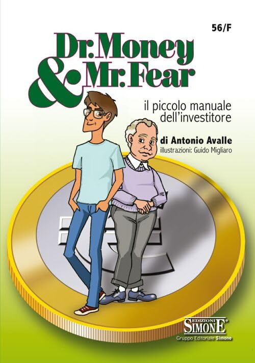Dr. Money & Mr. Fear. Il piccolo manuale dell'investitore book