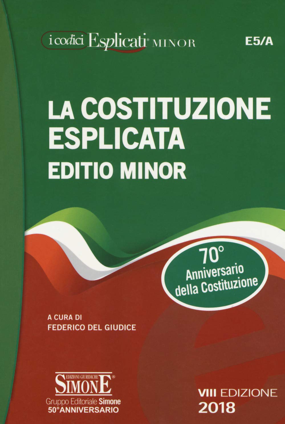 La Costituzione esplicata. Ediz. minore (I Codici Esplicati) Law