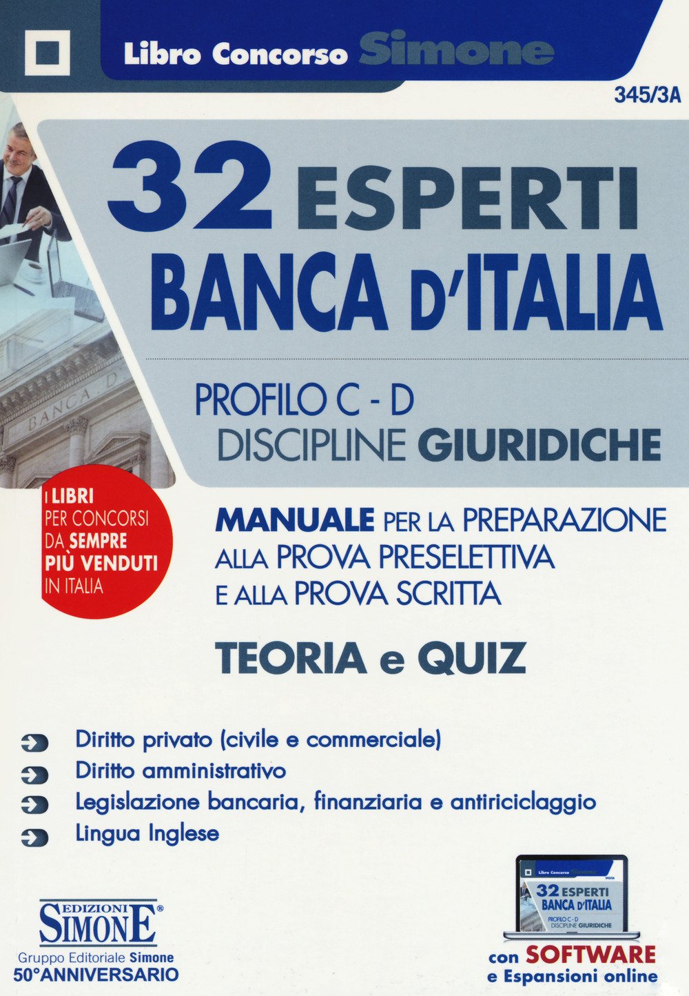 32 esperti Banca d'Italia. Profili C e D. Discipline giuridiche. Manuale per la preparazione alla prova preselettiva e e alla prova scritta. Teoria e quiz. Con espansione online book