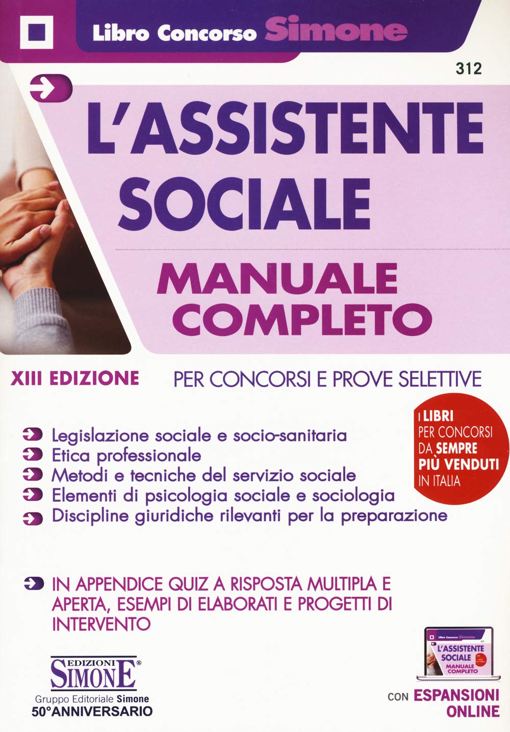 L'assistente sociale. Per concorsi e prove selettive. Manuale completo per la preparazione. Con Contenuto digitale per download e accesso online book