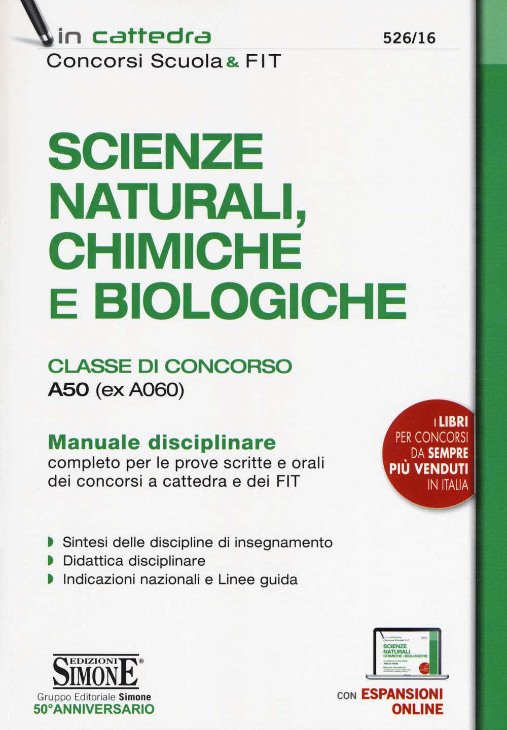 Scienze naturali, chimiche e biologiche. Classe di concorso A50 (ex A060). Manuale disciplinare completo per le prove scritte e orali dei concorsi a cattedra e dei FIT. Con aggiornamento online book