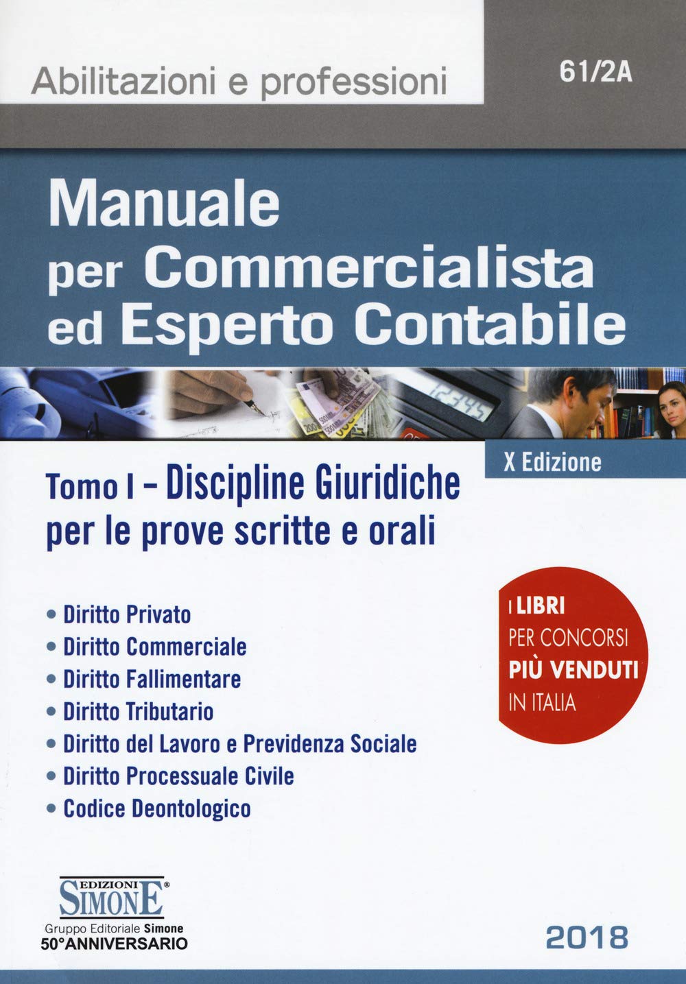 Manuale per commercialista ed esperto contabile. Discipline giuridiche per le prove scritte e orali (Vol. 1) book