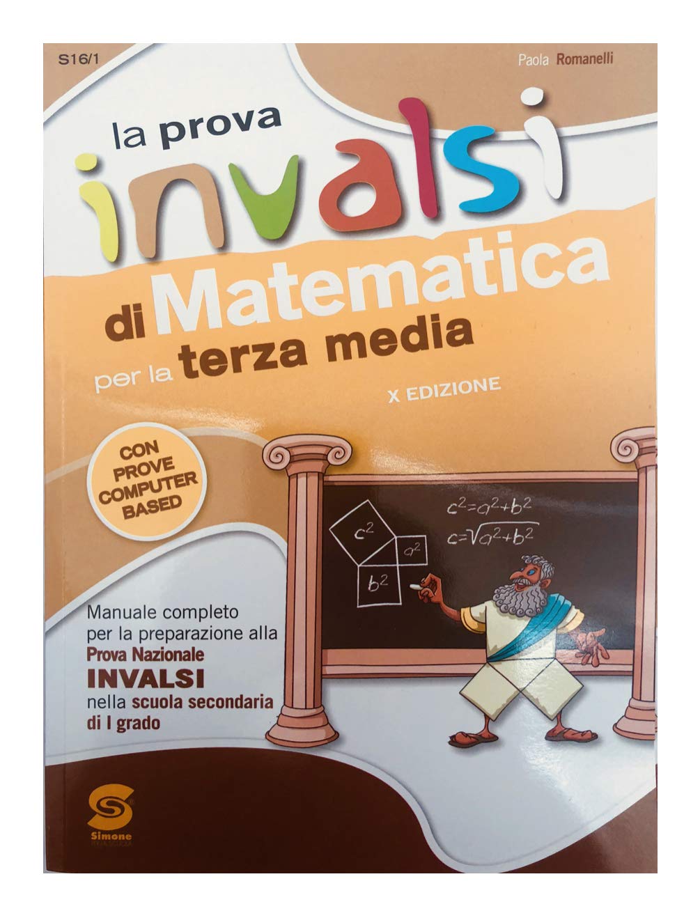 La prova INVALSI di matematica. Per la 3ª classe della Scuola media. Con e-book. Con espansione online Professional & Reference Books