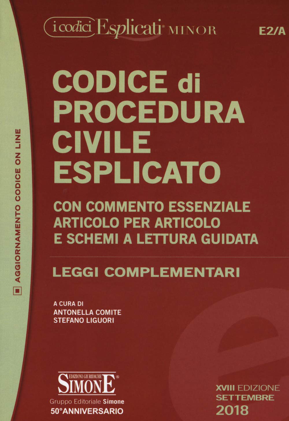 Codice di procedura civile esplicato. Con commento essenziale articolo per articolo e schemi a lettura guidata. Leggi complementari book
