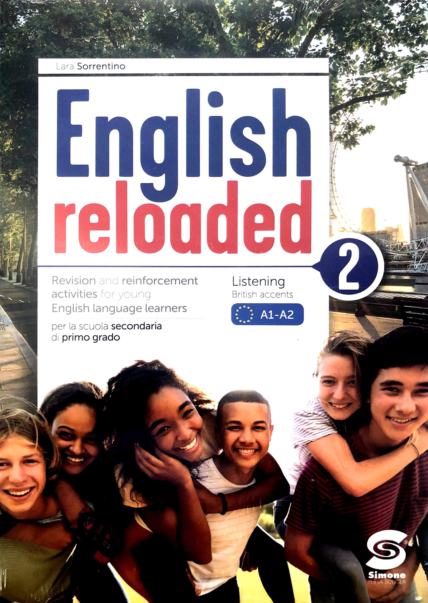 English reloaded. Per la Scuola media (Vol. 2) book