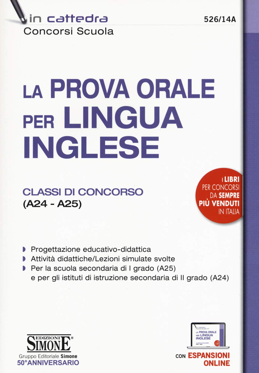 La prova orale per lingua inglese. Classi di concorso (A24 - A25). Con espansione online (In cattedra) Education & Training