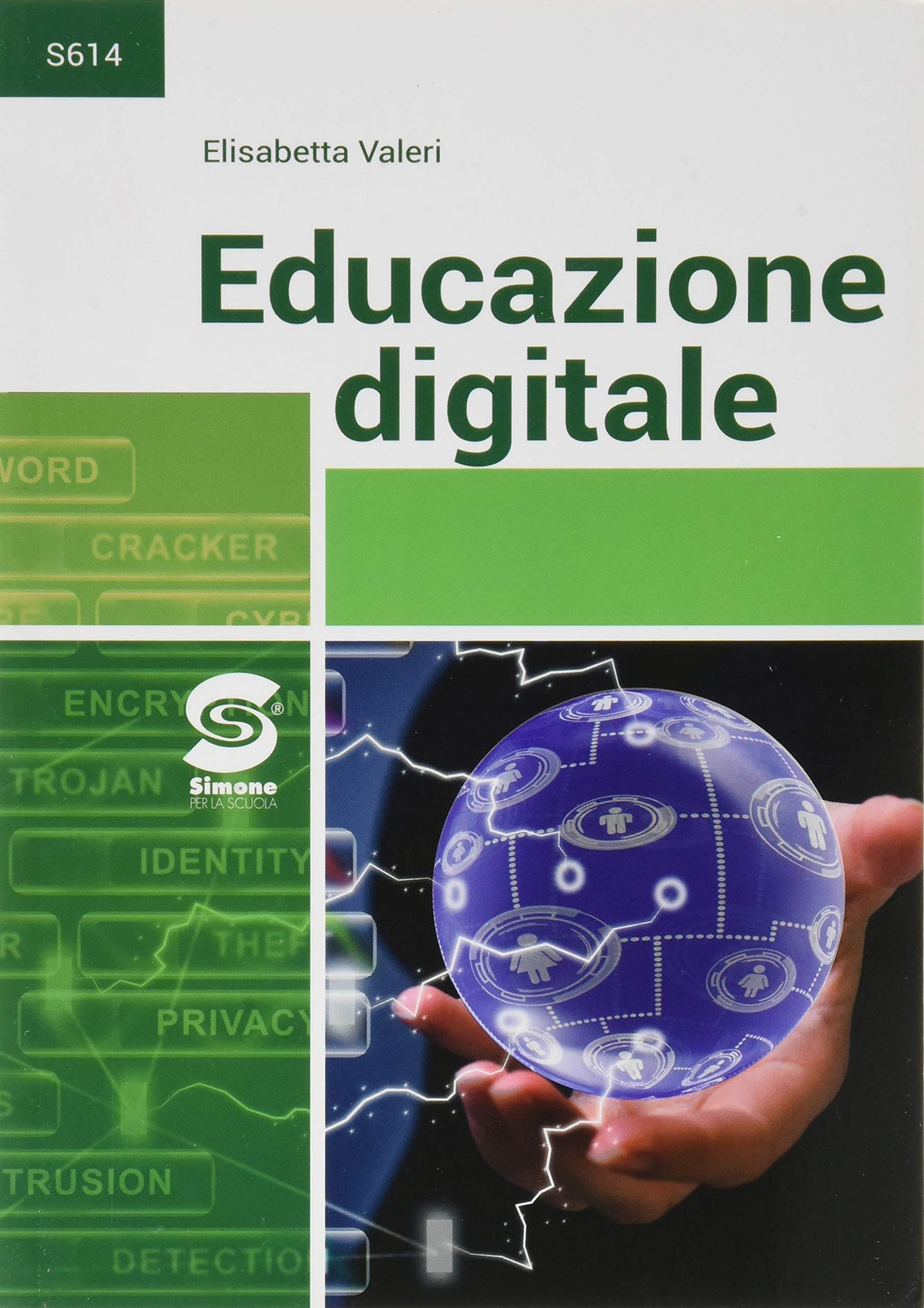Educazione digitale. Per le Scuole superiori. Con espansione online book