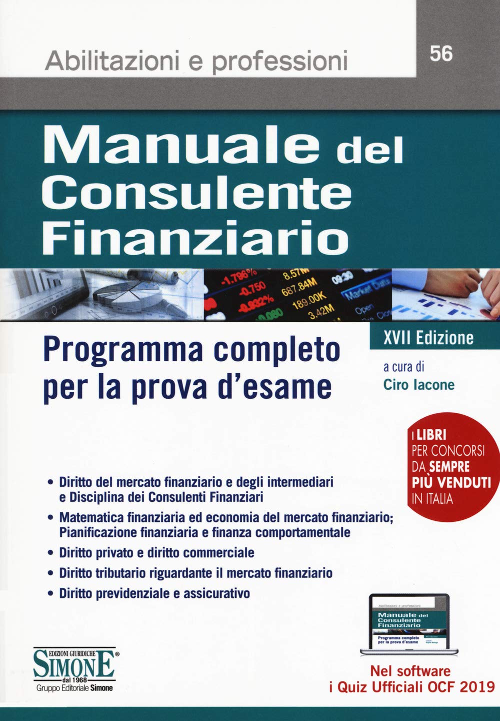 Manuale del consulente finanziario. Programma completo per la prova d'esame. Con software di simulazione (Concorsi e abilitazioni) Business & Technology