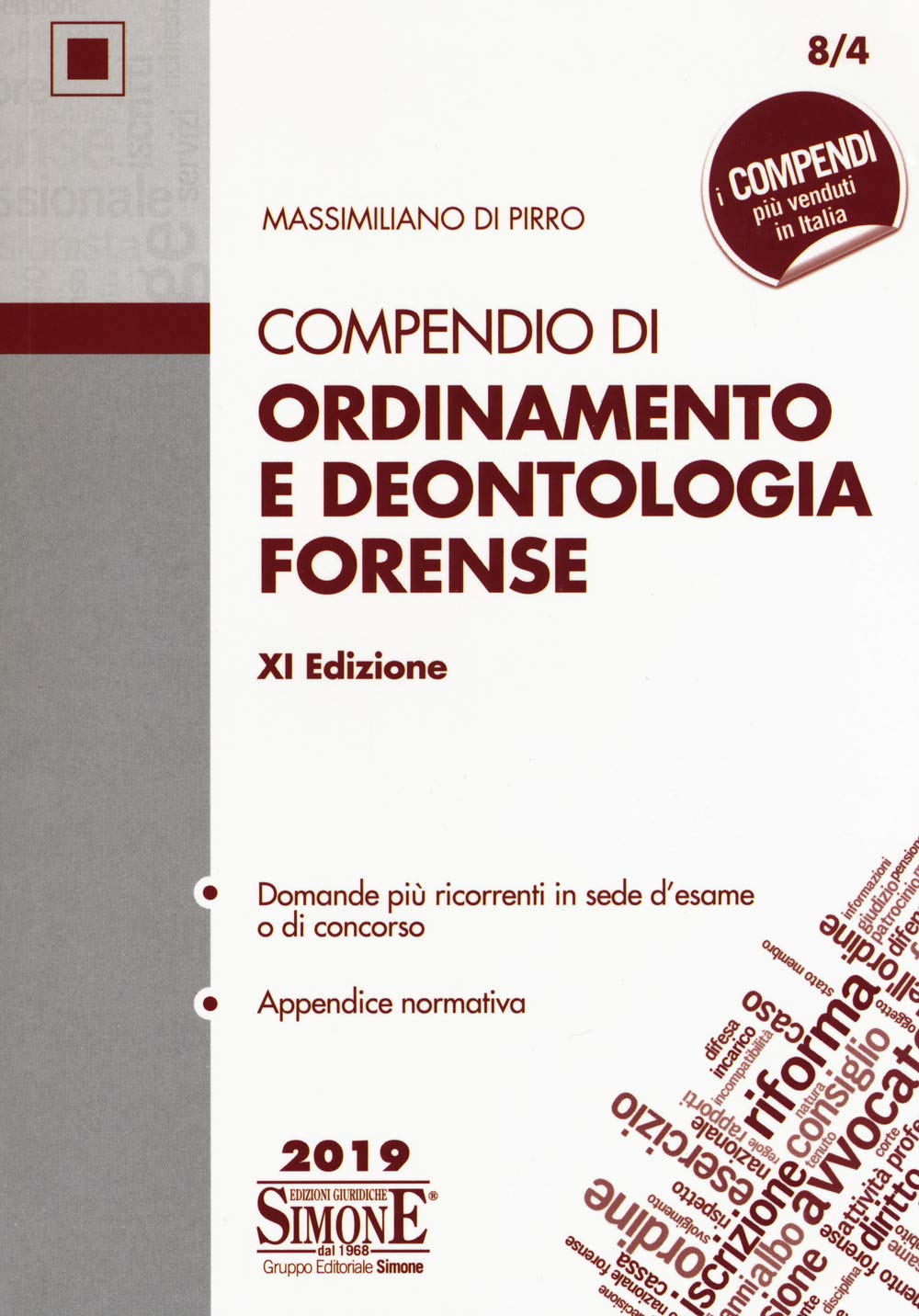 Compendio di ordinamento e deontologia forense book