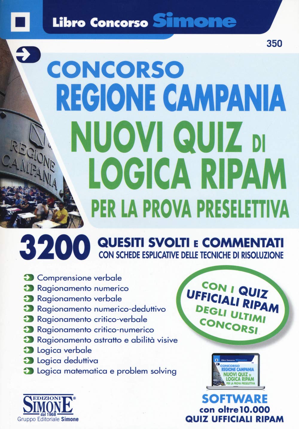 Concorso Regione Campania - Nuovi quiz di logica RIPAM per la prova preselettiva (Il libro concorso) Business, Finance & Career