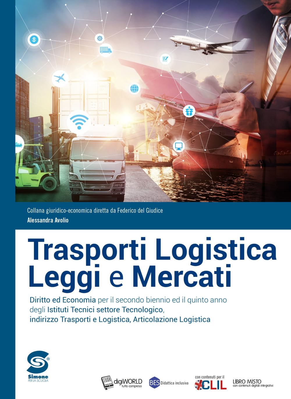 Trasporti logistica leggi e mercati. Diritto ed economia. Per il secondo biennio ed il quinto anno dei nuovi Ist. tecnici settore tecnologico, ... logistica. Con e-book. Con espansione online Non-fiction