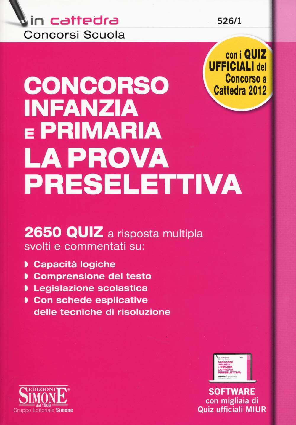 Concorso Infanzia e Primaria - La Prova Preselettiva (In cattedra) Education & Training