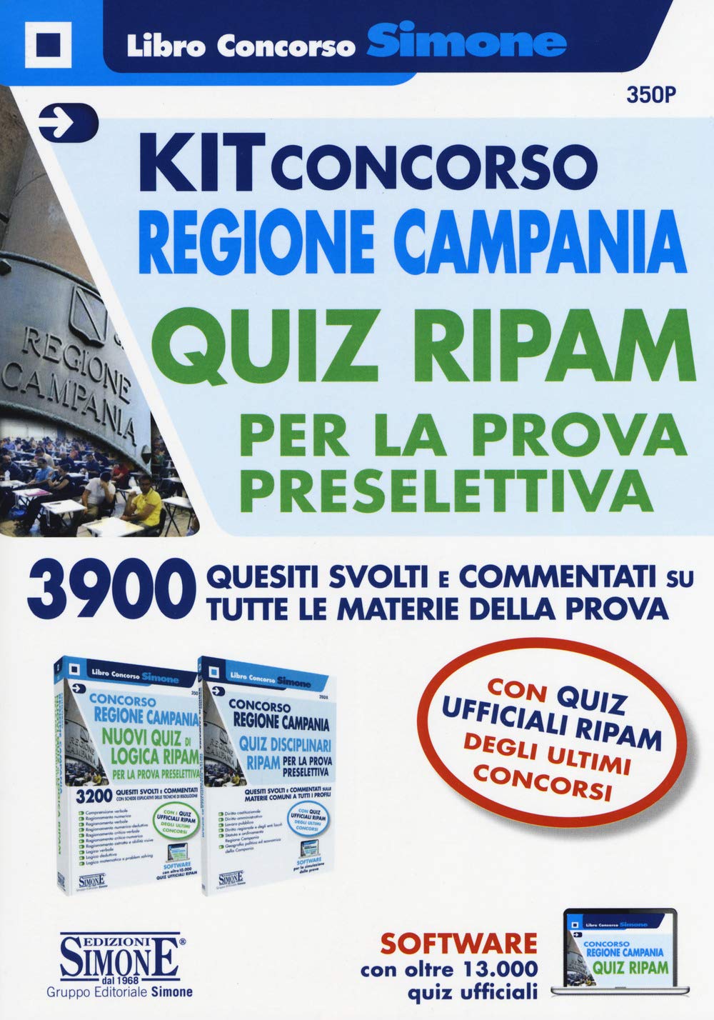 Kit concorso Regione Campania. Quiz RIPAM per la prova preselettiva. 3900 quesiti svolti e commentati su tutte le materie della prova. Con software di simulazione (Il libro concorso) Business, Finance & Career