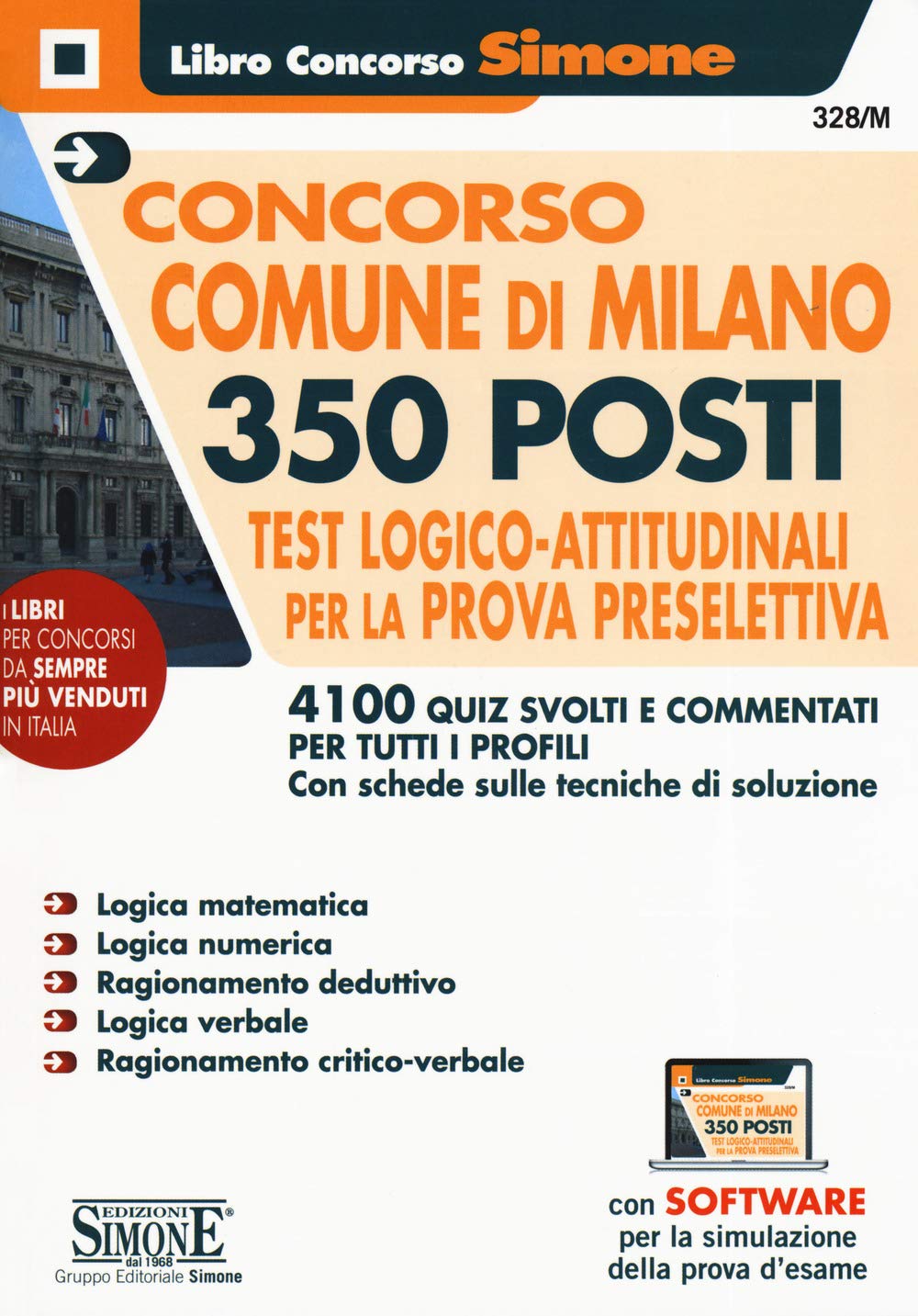 Concorso Comune di Milano. 350 posti. Test logico-attitudinali per la prova preselettiva. Con software di simulazione book