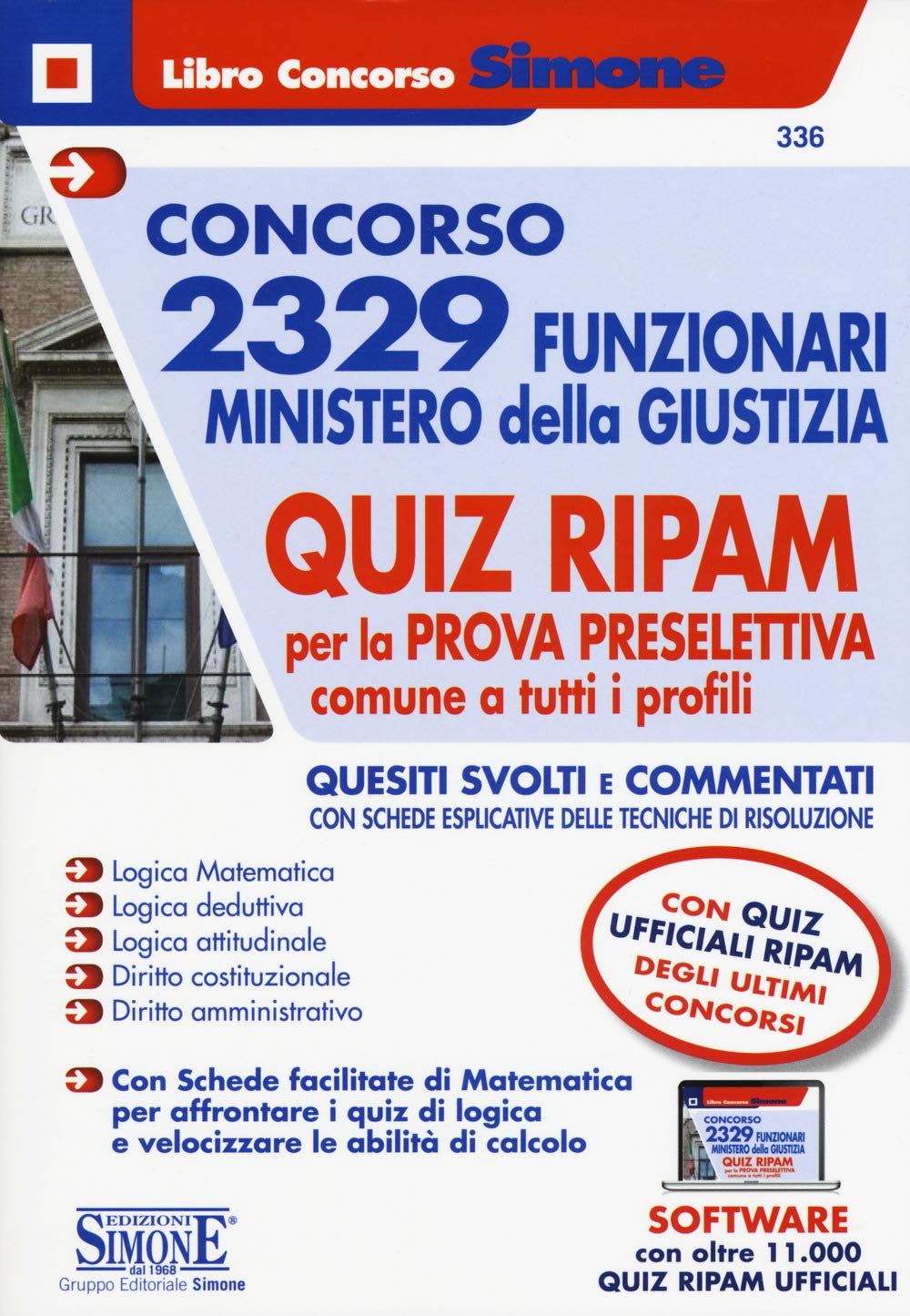 Concorso 2329 Funzionari Ministero della Giustizia - QUIZ RIPAM per la prova preselettiva comune a tutti i profili (Concorsi e abilitazioni) Law