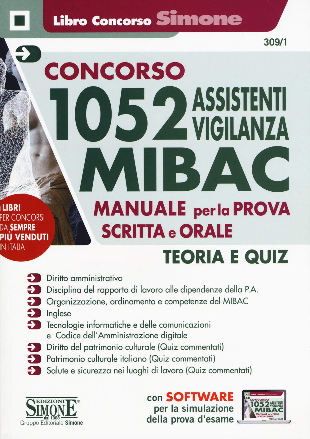 Concorso 1052 Assistenti Vigilanza MIBAC - Manuale per la prova scritta e orale - Teoria e Quiz (Il libro concorso) Social Sciences