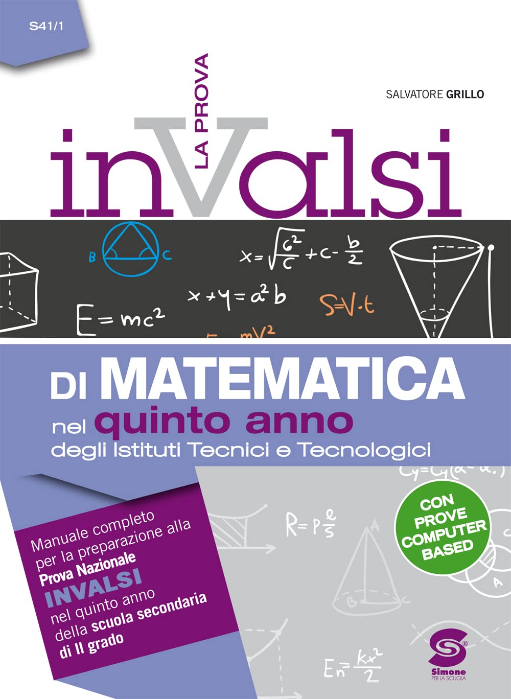 Prova INVALSI di matematica. Per la 5ª classe degli Ist. tecnici. Con e-book. Con espansione online book