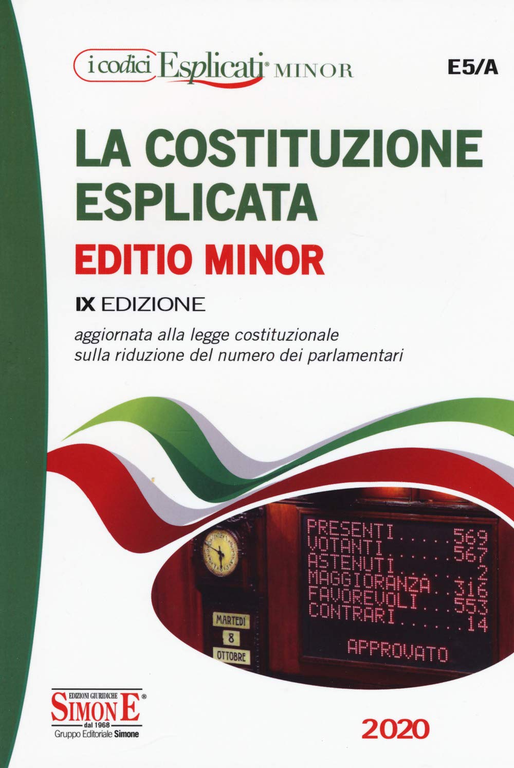 La Costituzione esplicata. Aggiornata alla legge costituzionale sulla riduzione del numero dei parlamentari. Ediz. minor book