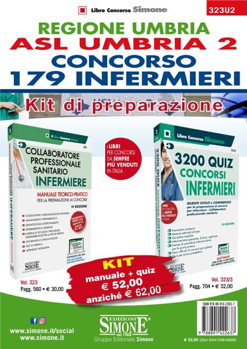 Regione Umbria. ASL Umbria 2. Concorso 179 Infermieri. Kit di preparazione. Manuale teorico-pratico + Quesiti svolti e commentati. Con estensione ... software di simulazione (Il libro concorso) Medicine