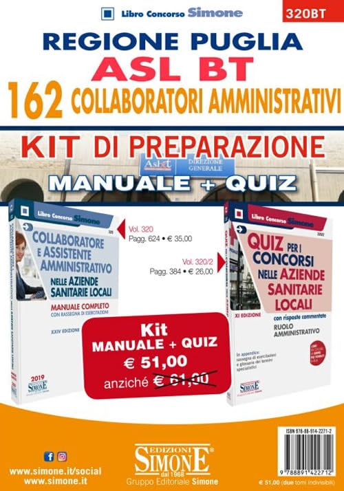 Regione Puglia. ASL BT. 162 Collaboratori amministrativi. Kit di preparazione. Manuale Completo + Quiz con risposte commentate (Il libro concorso) Medicine