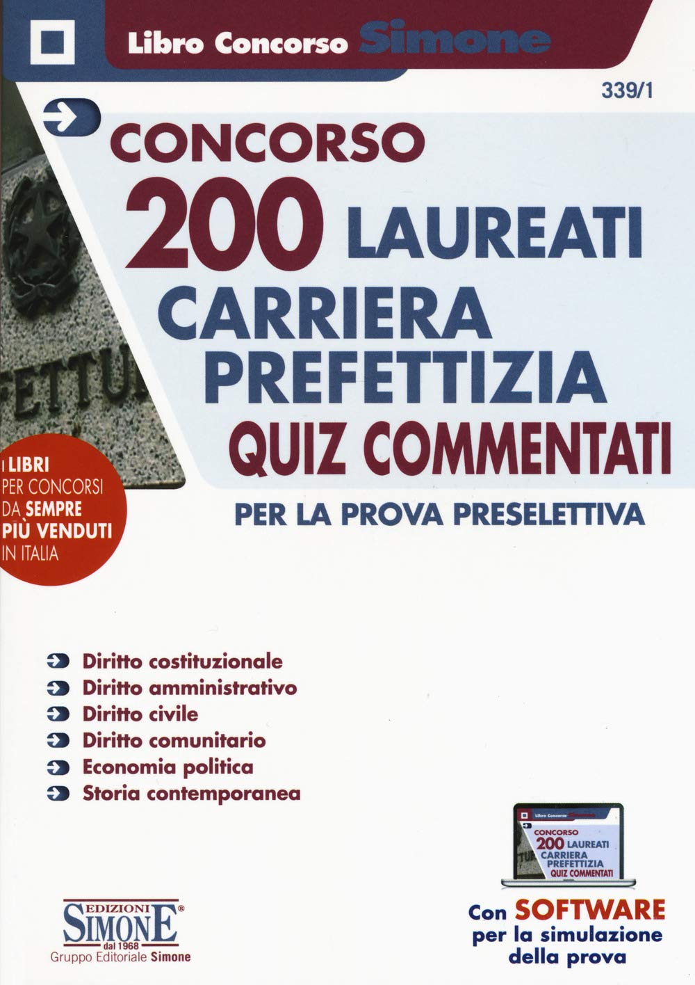 Concorso 200 Laureati Carriera Prefettizia - Quiz commentati per la prova preselettiva (Concorsi e abilitazioni) Law