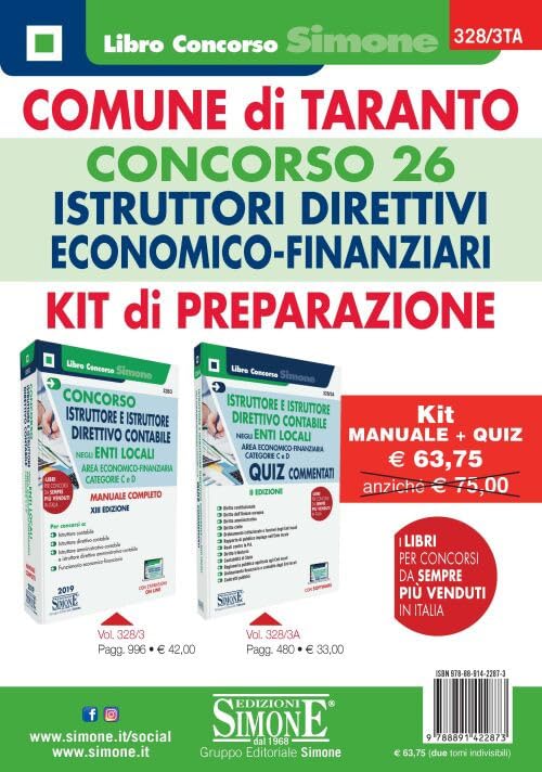 Comune di Taranto. Concorso 26 istruttori direttivi economico-finanziari. Kit di preparazione. Manuale + quiz (Concorsi e abilitazioni) Law