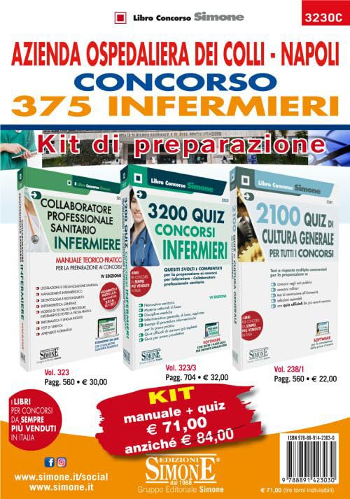 Azienda Ospedaliera Dei Colli, Napoli. Concorso 375 Infermieri. Kit Di Preparazione. Manuale + Quiz. Con Software Di Simulazione Medicine