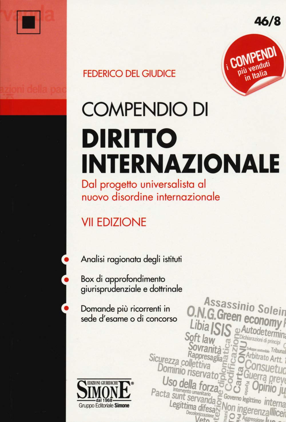 Compendio di diritto internazionale. Dal progetto universalista al nuovo disordine internazionale Law