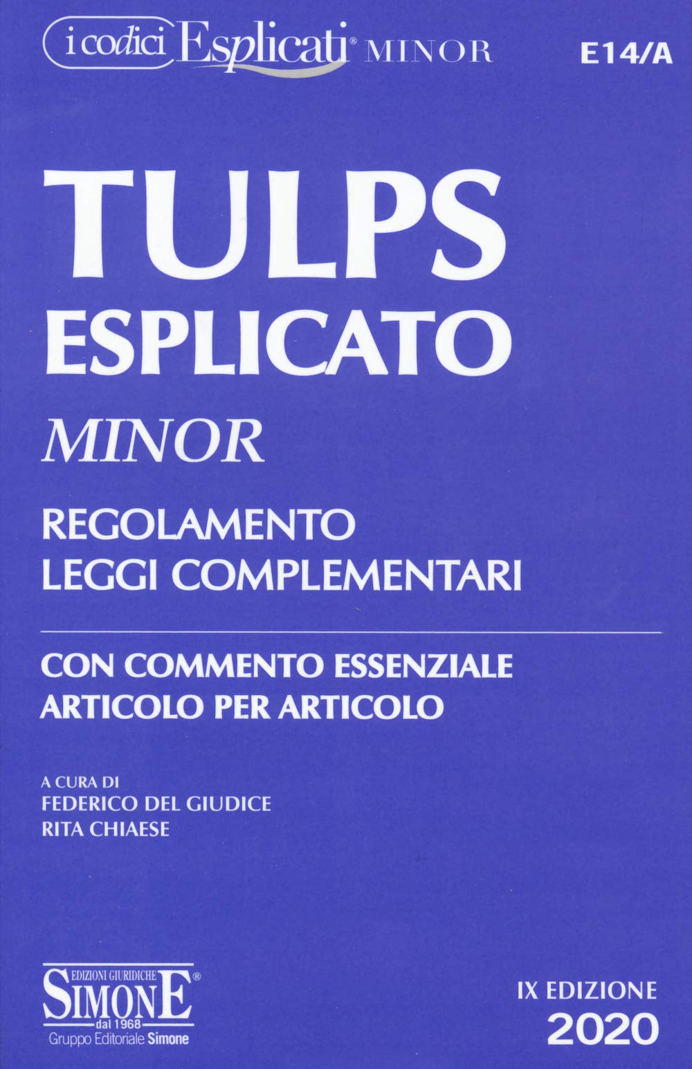 Tulps esplicato. Regolamento. Leggi complementari. Con commento essenziale articolo per articolo. Ediz. minor (I Codici Esplicati minor) Law