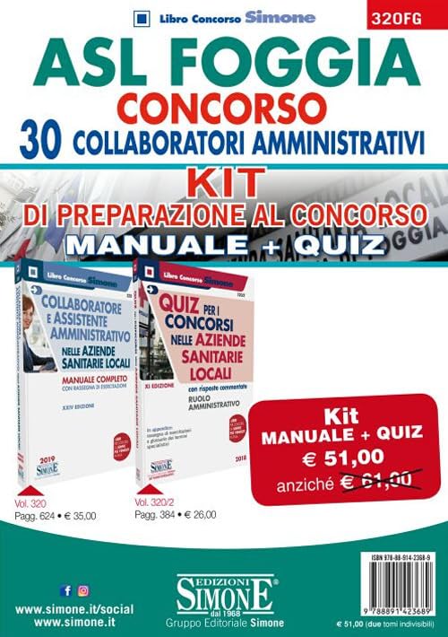 ASL Foggia. Concorso 30 collaboratori amministrativi. Kit di preparazione al concorso: Manuale completo-Quiz con risposte commentate (Il libro concorso) Medicine