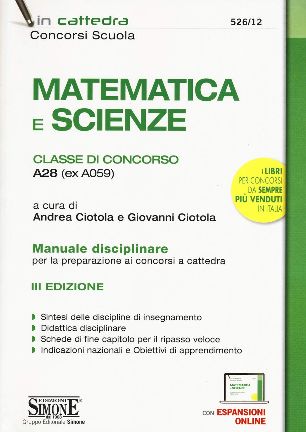 Matematica e scienze. Classe di concorso A28 (ex A059). Manuale disciplinare per la preparazione ai concorsi a cattedra. Con espansione online (In cattedra) Education & Training
