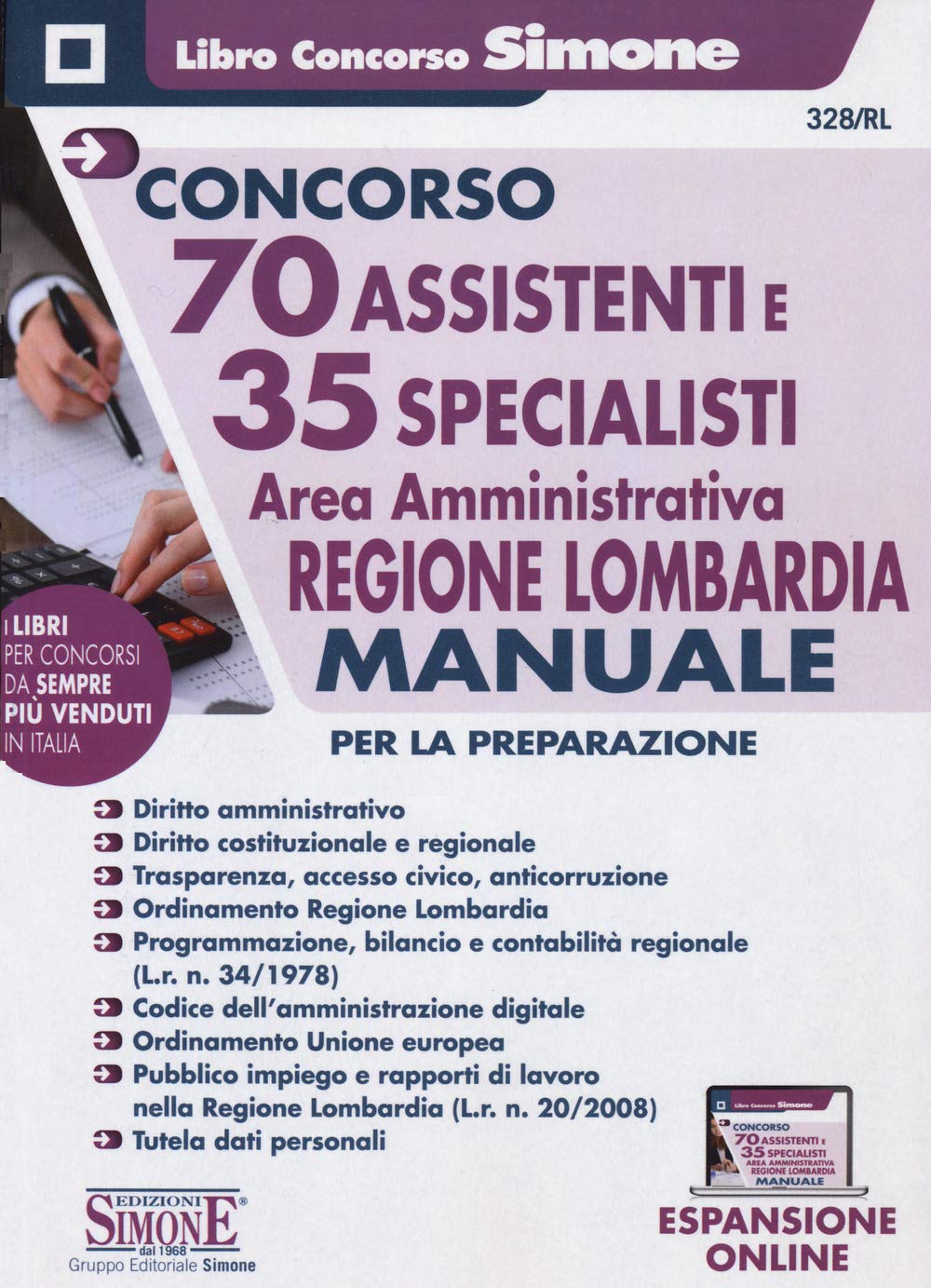 Concorso 70 Assistenti e 35 Specialisti - Area amministrativa - Regione Lombardia - Manuale (Il libro concorso) Business, Finance & Career