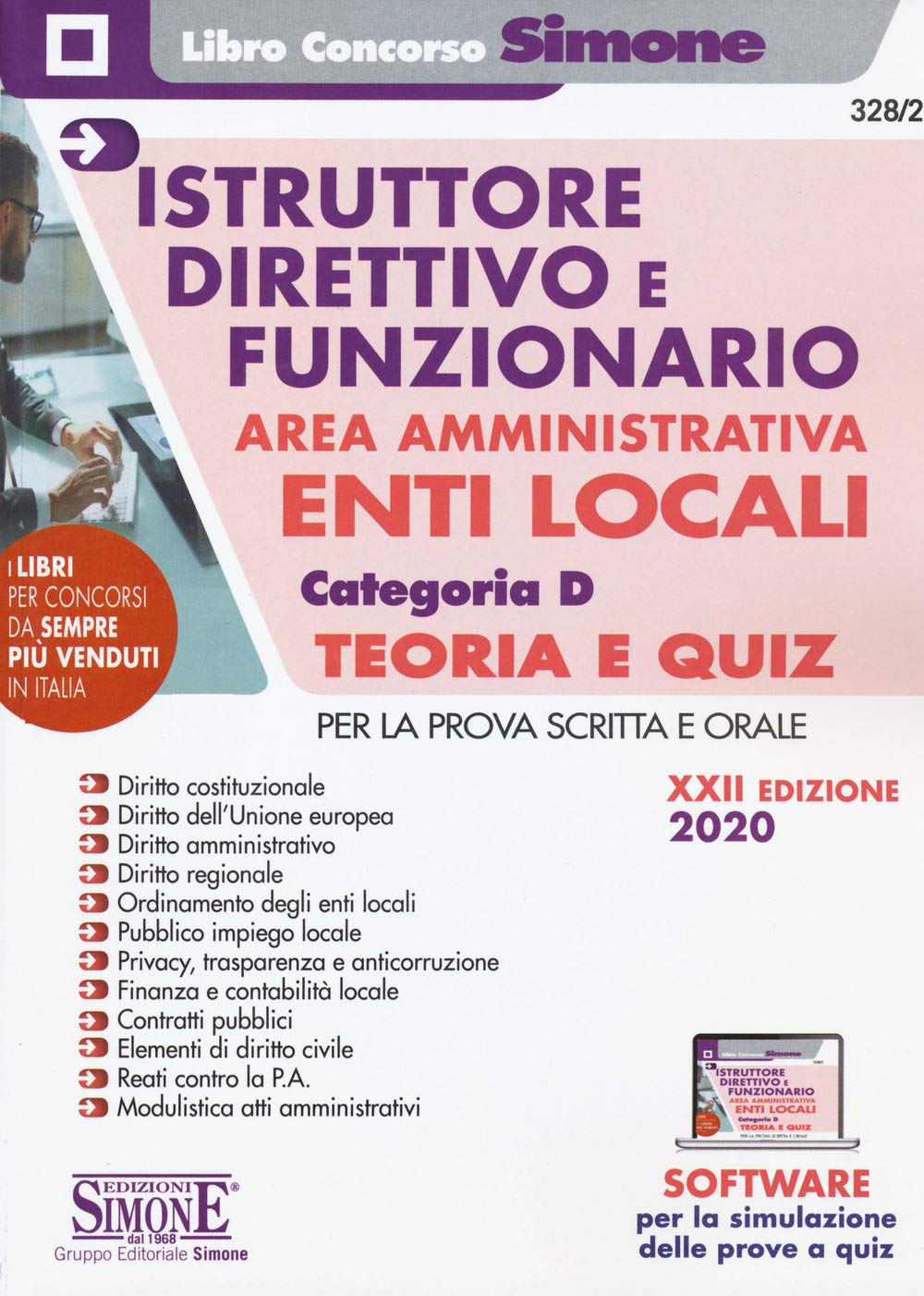 Istruttore direttivo e funzionario area amministrativa enti locali. Categoria D. Teoria e quiz per la prova scritta e orale Law