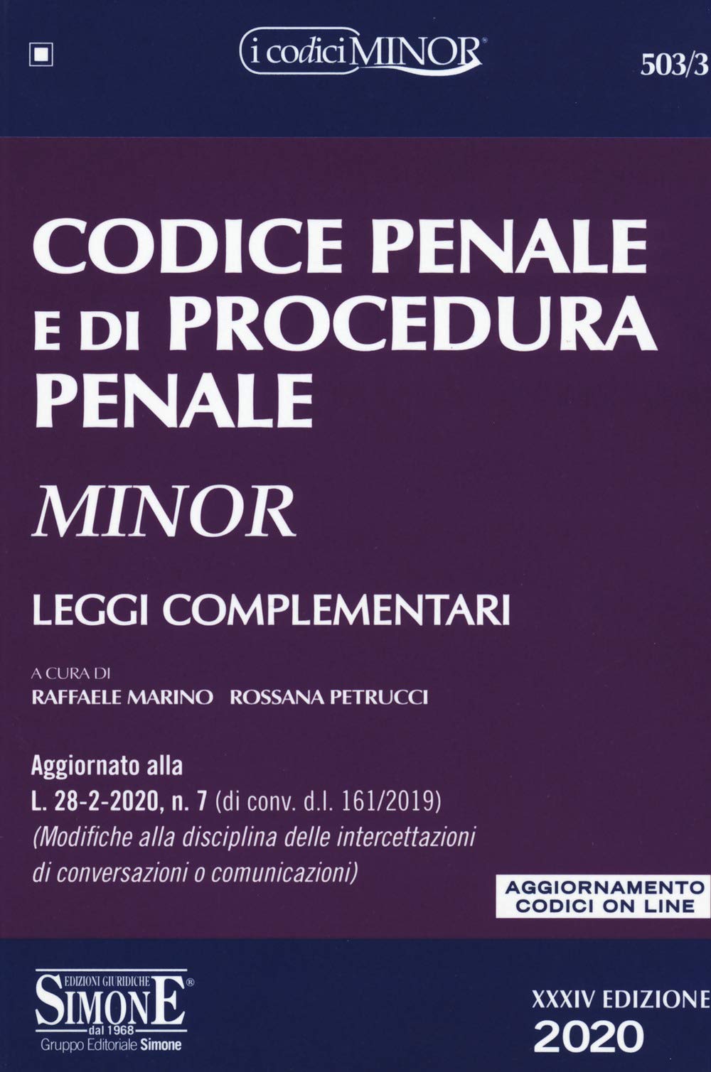 Codice penale e di procedura penale. Leggi complementari. Con aggiornamento online (I Codici Simone minor) Law
